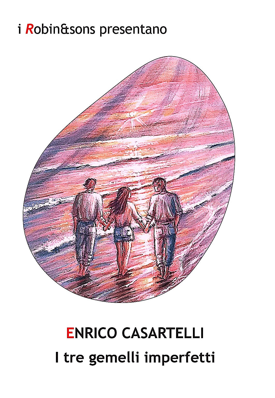 I tre gemelli imperfetti di Enrico Casartelli: un viaggio tra thriller psicologico e imperfezione umana I tre gemelli imperfetti di Enrico Casartelli: un viaggio tra thriller psicologico e imperfezione umana