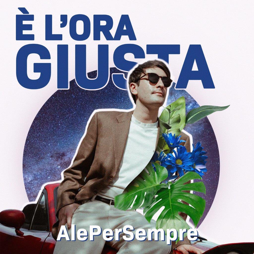 Alepersempre torna con “L’Ora Giusta”: un’estate tra malinconia pop, citazioni anni 2000 e voglia di verità