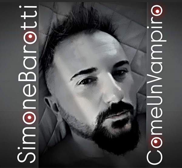 Simone Barotti racconta “Come un vampiro”: narcisismo, relazioni tossiche e il potere della musica Simone Barotti racconta “Come un vampiro”: narcisismo, relazioni tossiche e il potere della musica